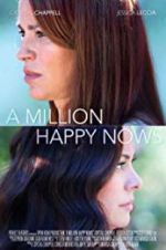 Watch A Million Happy Nows Myflixer