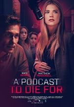 Watch A Podcast to Die For Myflixer