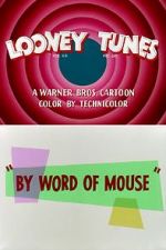 Watch By Word of Mouse (Short 1954) Myflixer