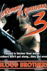 Watch No Retreat, No Surrender 3: Blood Brothers Myflixer