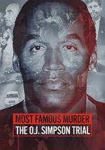 Watch Most Famous Murder: The O.J. Simpson Trial Myflixer