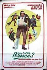 Watch They Call Me Bruce? Myflixer