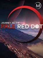 Watch Journey to the Pale Red Dot Myflixer