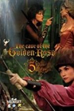 Watch The Cave of the Golden Rose 5 Myflixer