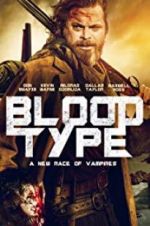 Watch Blood Type Myflixer