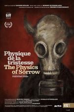 Watch The Physics of Sorrow Myflixer