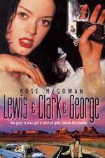 Watch Lewis & Clark & George Myflixer