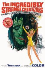Watch The Incredibly Strange Creatures Who Stopped Living and Became Mixed-Up Zombies Myflixer