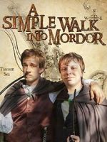 Watch A Simple Walk Into Mordor Myflixer