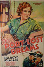 Watch Port of Lost Dreams Myflixer