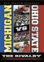 Watch Michigan vs. Ohio State: The Rivalry Myflixer