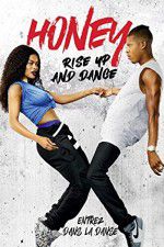 Watch Honey Rise Up and Dance Myflixer