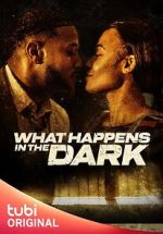 Watch What Happens in the Dark Myflixer