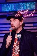 Watch Jamie Kennedy: Stoopid Smart Myflixer