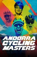 Watch Andorra Cycling Masters Myflixer
