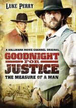 Watch Goodnight for Justice: The Measure of a Man Myflixer