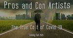 Watch Pros and Con Artists: The True Cost of Covid 19 Myflixer