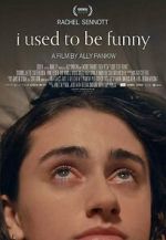 Watch I Used to Be Funny Myflixer