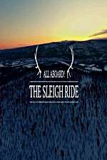 Watch All Aboard The Sleigh Ride Myflixer