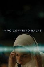 Watch The Voice of Hind Rajab Myflixer