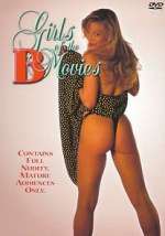 Watch Girls of the 'B' Movies Myflixer