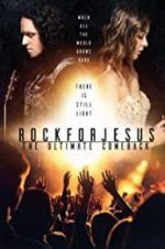Watch Rock For Jesus: The Ultimate Comeback Myflixer