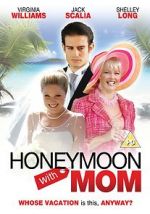 Watch Honeymoon with Mom Myflixer