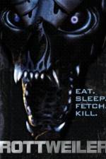 Watch Rottweiler Myflixer