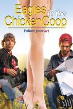 Watch Eagles in the Chicken Coop Myflixer