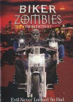 Watch Biker Zombies from Detroit Myflixer