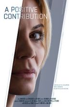 Watch A Positive Contribution (Short 2023) Myflixer