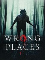 Watch Wrong Places Myflixer