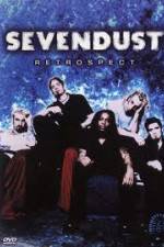 Watch Sevendust: Retrospect Myflixer
