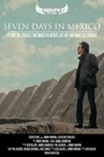 Watch Seven Days in Mexico Myflixer