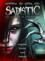 Watch Sadistic: The Exorcism of Lily Deckert Myflixer