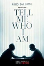 Watch Tell Me Who I Am Myflixer