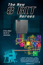 Watch The New 8-bit Heroes Myflixer