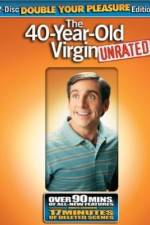 Watch The 40 Year Old Virgin Myflixer