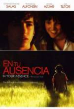 Watch In Your Absence Myflixer