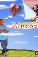Watch Daydreams Myflixer