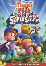 Watch My Friends Tigger & Pooh: Super Duper Super Sleuths Myflixer