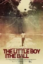 Watch The Little Boy and the Ball Myflixer