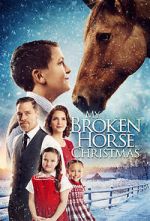 Watch My Broken Horse Christmas (Short 2017) Myflixer