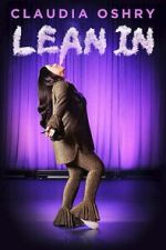 Watch Claudia Oshry: Lean In Myflixer