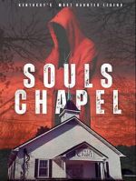 Watch Souls Chapel Myflixer