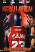 Watch Michael Jordan An American Hero Myflixer