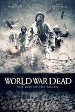Watch World War Dead: Rise of the Fallen Myflixer