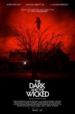 Watch The Dark and the Wicked Myflixer