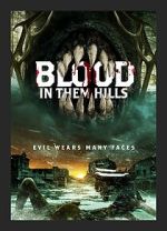Watch Blood in Them Hills Myflixer