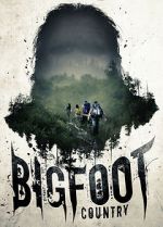 Watch Bigfoot Country Myflixer